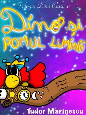 cover image of Dino și Pomul Luminii (Trilogia Dino Clasică)